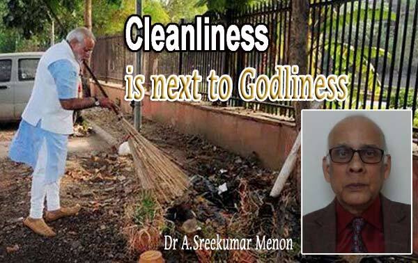 Cleanliness is next to Godliness (Dr A.Sreekumar Menon)